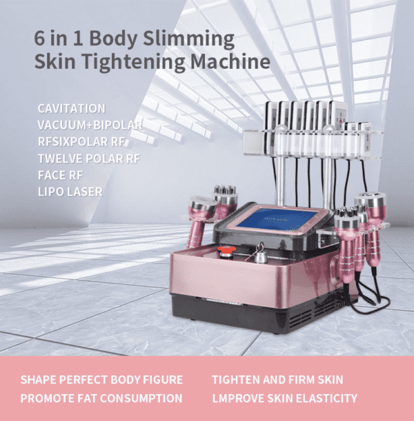 6-in-1 body slimming and skin tightening machine.